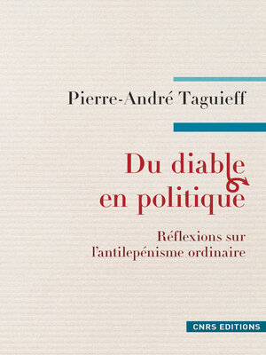 cover image of Du diable en politique. Réflexions sur l'antilepénisme ordinaire